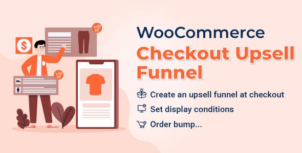 WooCommerce Checkout Upsell Funnel – Order Bump 1.0.17 主题