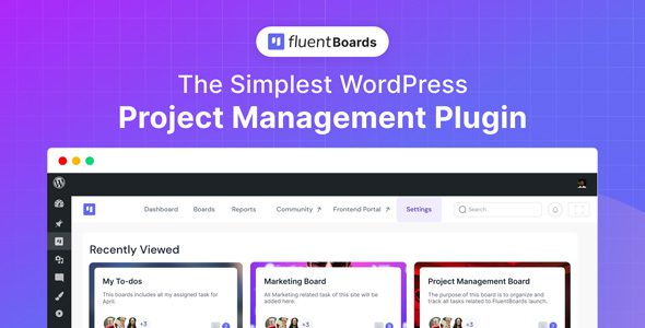 Fluent Boards Pro 2.1.0 – WordPress 的项目管理插件