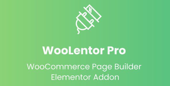 WooLentor Pro 2.9.1 – WooCommerce 页面生成器 Elementor 插件